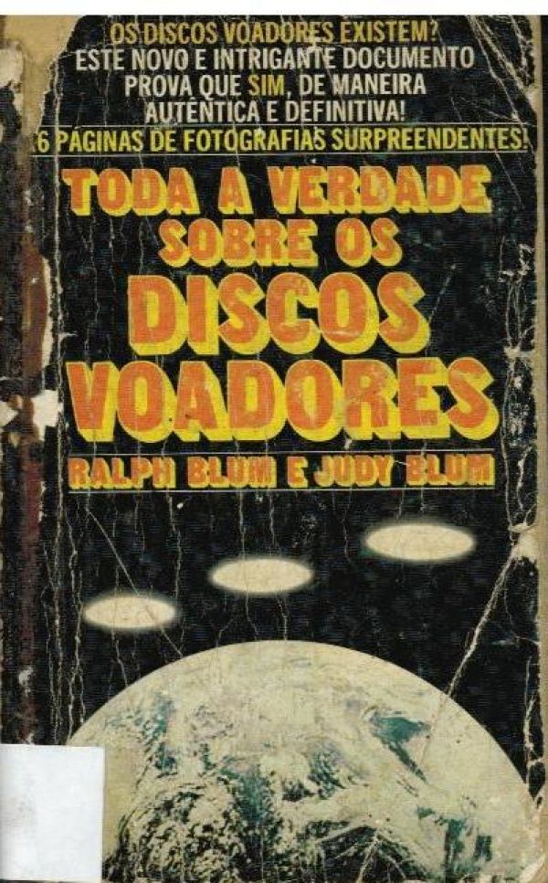 Toda a Verdade sobre os Discos Voadores